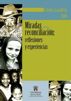 Miradas sobre la reconciliación, Fabio Orlando Neira Sánchez, Jorge Eliécer Martínez Posada