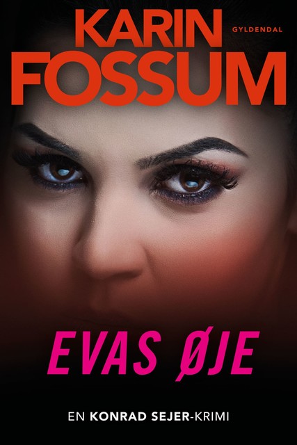 Evas øje, Karin Fossum