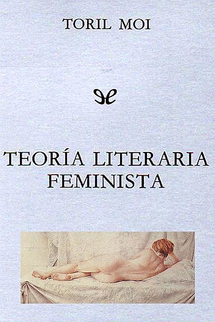 Teoría literaria feminista, Toril Moi