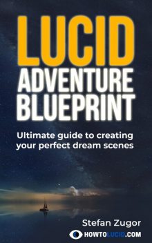 Lucid Adventure Blueprint, Kai Riverstone