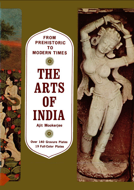Arts of India, Ajit Mookerjee