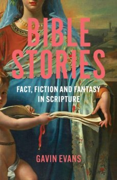 Bible Stories, Gavin Evans