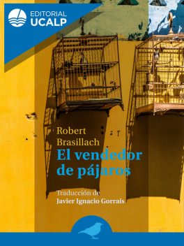 El vendedor de pájaros, Robert Brasillach