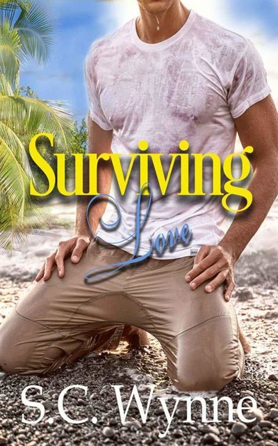 Surviving Love: Gay Romance, S.C. Wynne