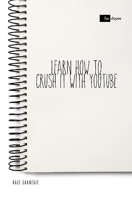 Learn How to Crush it with YouTube, Dale Carnegie, Sheba Blake