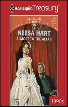 Almost to the Altar, Neesa Hart