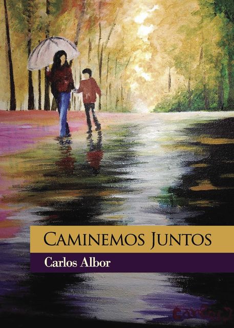 Caminemos juntos, Carlos Albor