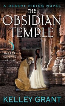 The Obsidian Temple, Kelley Grant