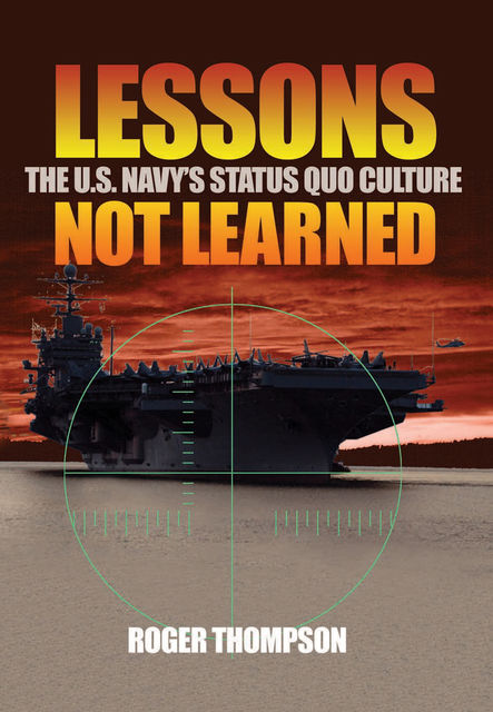 Lessons Not Learned, Roger Thompson