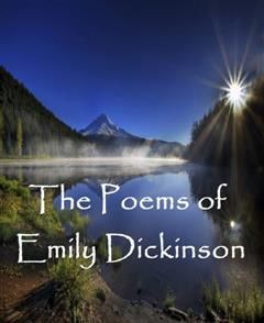 Poems of Emily Dickinson, Emily Dickinson