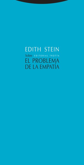 Sobre el problema de la empatía, Edith Stein