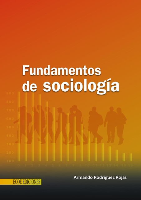 Fundamentos de sociología, Armando Lozano Rodríguez