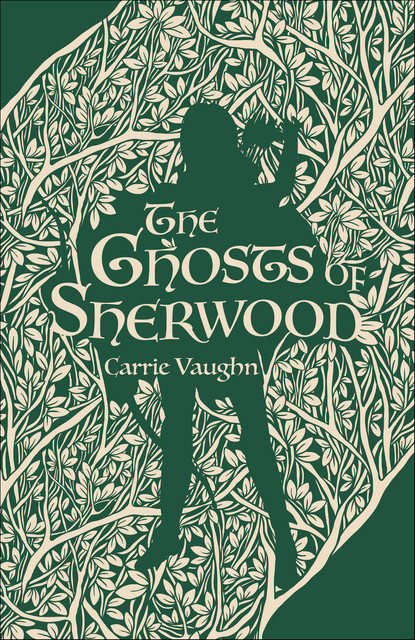 The Ghosts of Sherwood, Carrie Vaughn