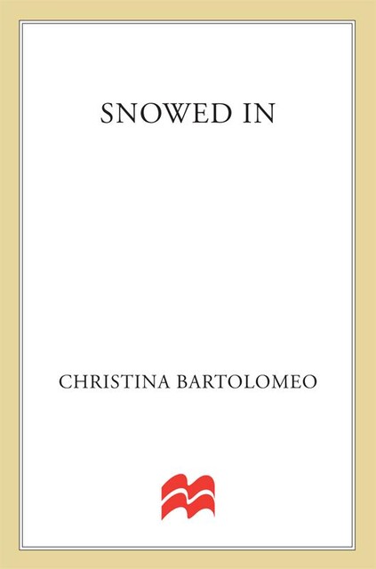 Snowed In, Christina Bartolomeo