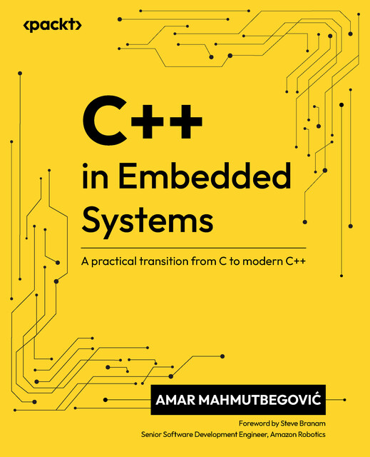 C++ in Embedded Systems, Amar Mahmutbegović