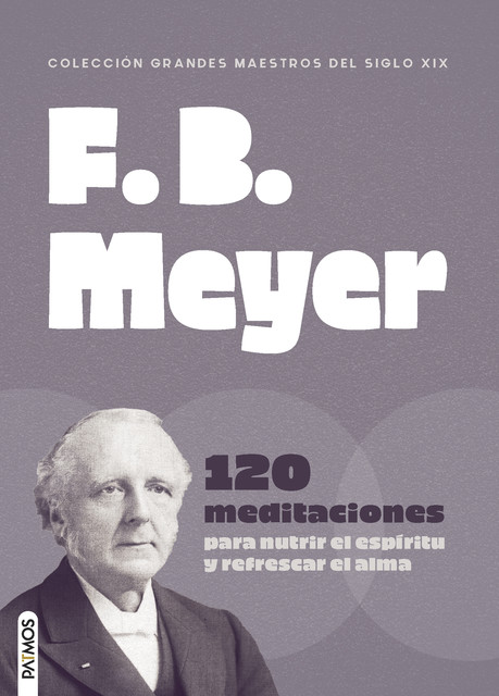 F.B. Meyer, Frederick Brotherton Meyer