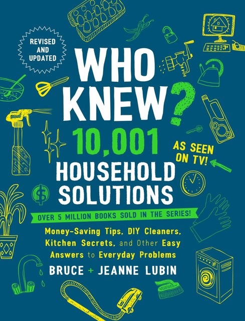 Who Knew? 10,001 Household Solutions, Bruce Lubin, Jeanne Lubin