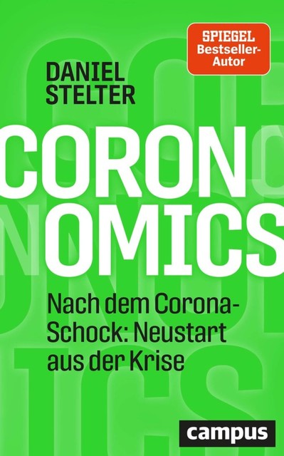 Coronomics, Daniel Stelter