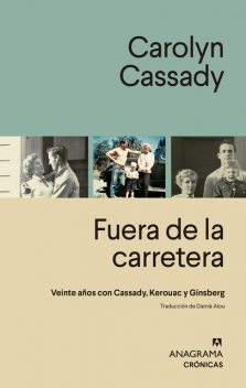 Fuera de la carretera, Carolyn Cassady