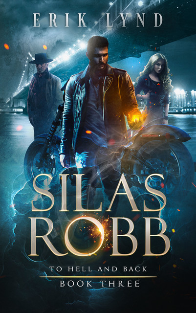 Silas Robb: To Hell and Back, Erik Lynd