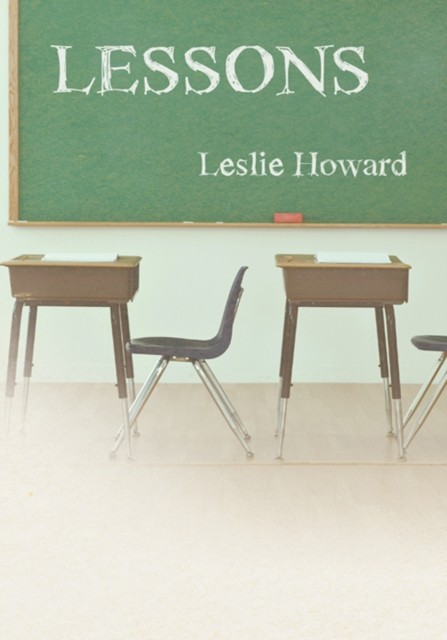 Lessons, Leslie Howard