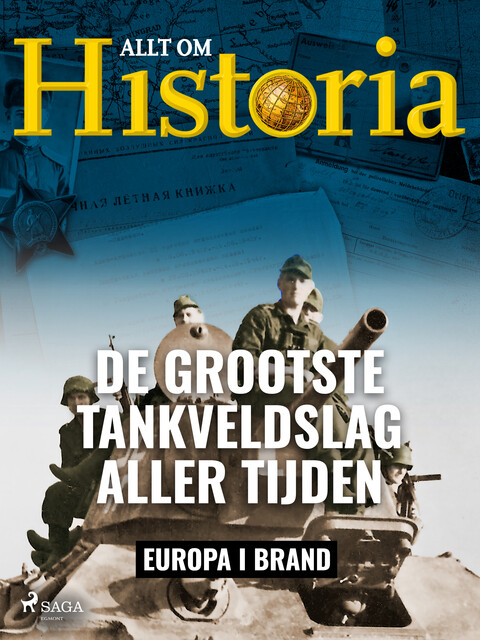 De grootste tankveldslag aller tijden, Alles Over Historia
