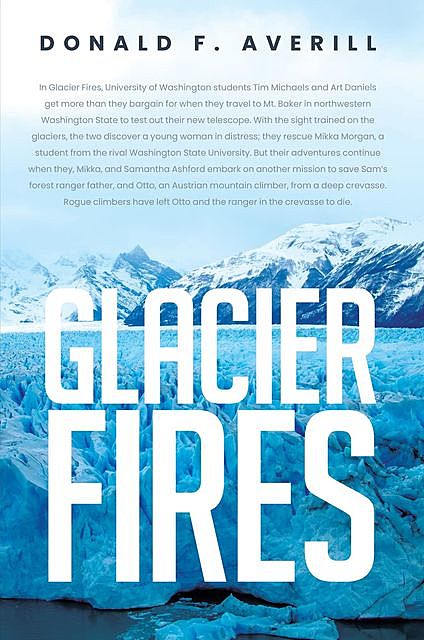 Glacier Fires and Ornaments of Value, TBD, Donald F. Averill