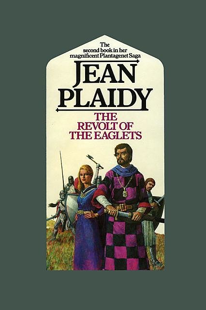 The Revolt of the Eaglets, Jean Plaidy