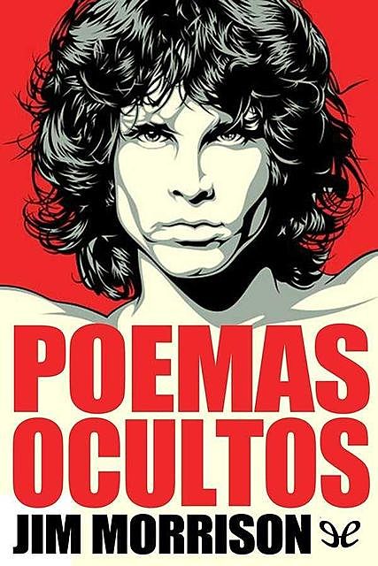 Poemas ocultos, Jim Morrison