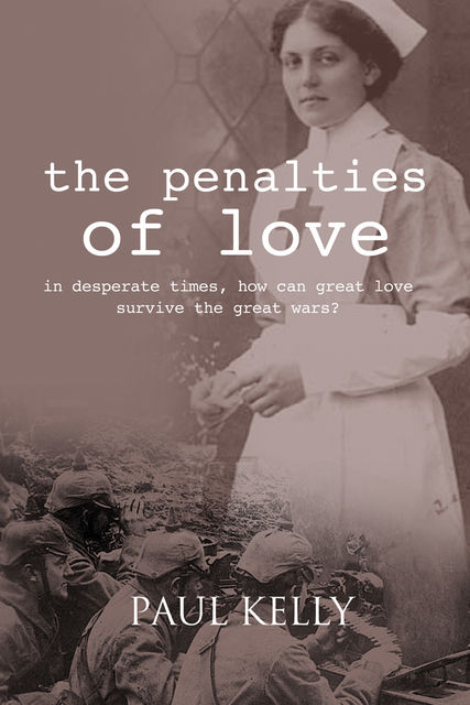 Penalties of Love, Paul Kelly