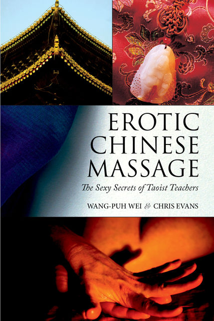 Erotic Chinese Massage, Chris Evans, Wang-puh Wei