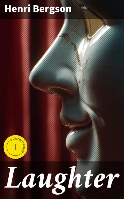 Laughter, Henri Bergson