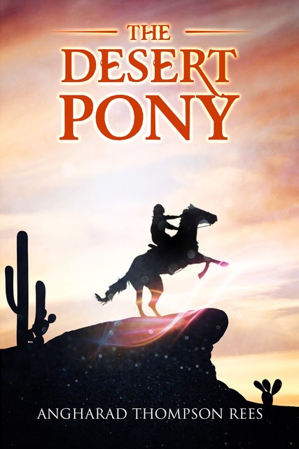 The Desert Pony, Angharad Thompson Rees