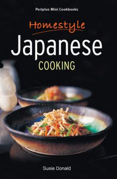 Homestyle Japanese Cooking, Susie Donald
