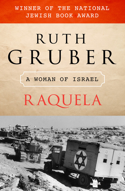 Raquela, Ruth Gruber