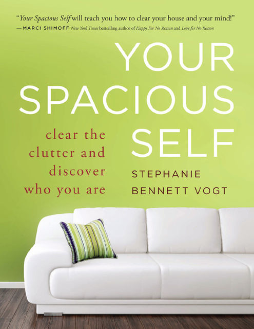 Your Spacious Self, Stephanie Bennett Vogt