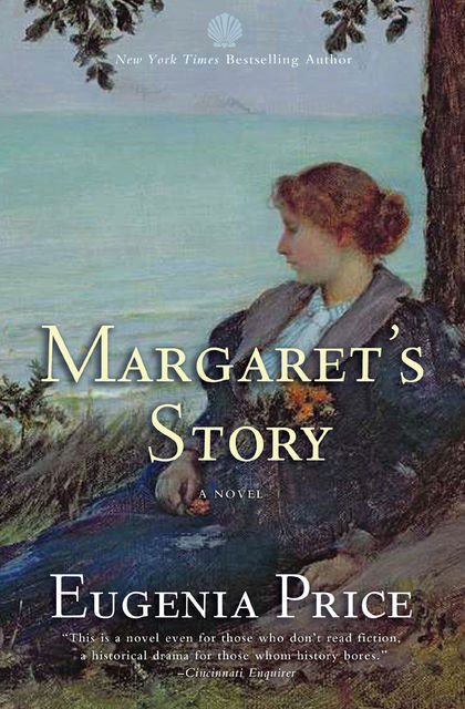 Margaret's Story, Eugenia Price