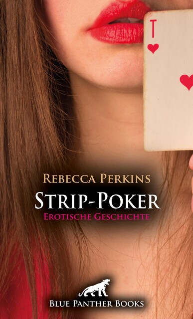 Strip-Poker | Erotische Geschichte, Rebecca Perkins