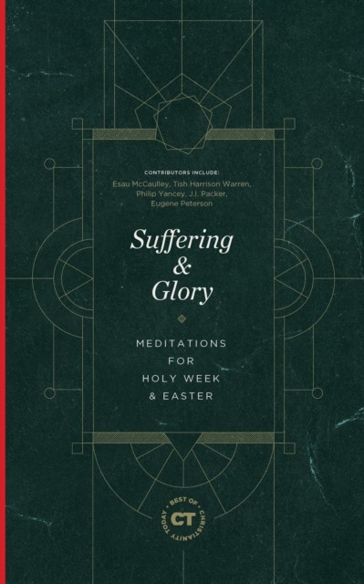 Suffering & Glory, Christianity Today