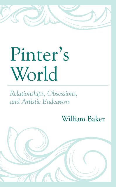 Pinter’s World, William Baker