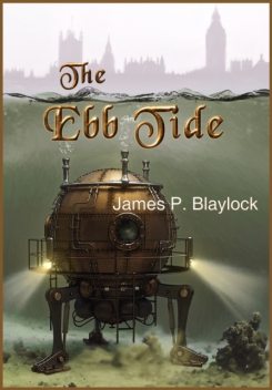 The Ebb Tide, James Blaylock