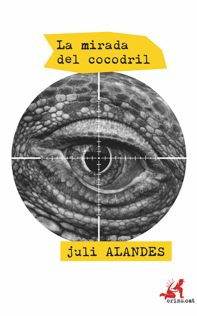 La mirada del cocodril, Juli Alandes
