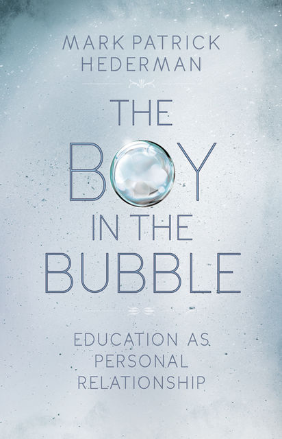The Boy in the Bubble, Mark Patrick Hederman