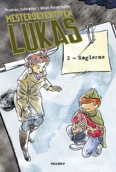 Mesterdetektiven Lukas #2: Nøglerne, Thomas Schröder