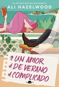 Un amor de verano complicado, Ali Hazelwood