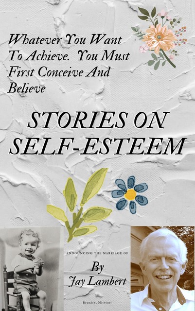 Stories On Self-Esteem, Jay Lambert