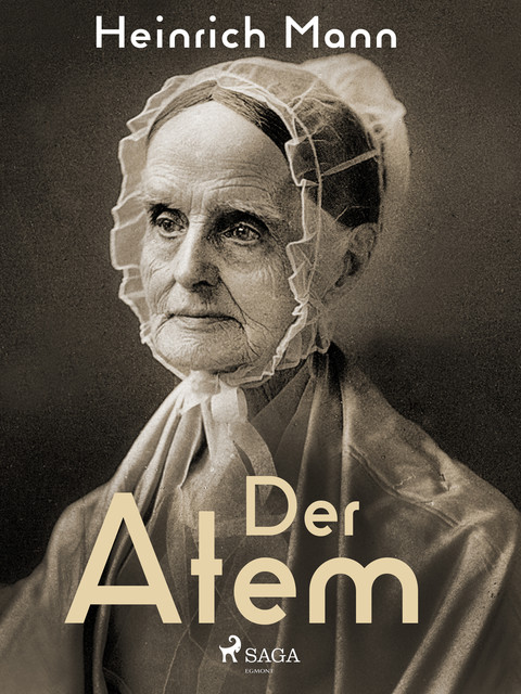 Der Atem, Heinrich Mann