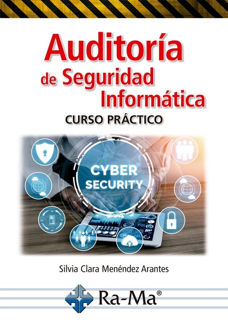 Auditoría de la Seguridad Informática, Silvia Clara