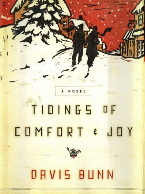 Tidings of Comfort and Joy, Davis Bunn