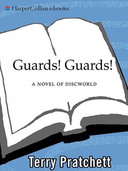 Discworld 08 - Guards! Guards!, Terry David John Pratchett